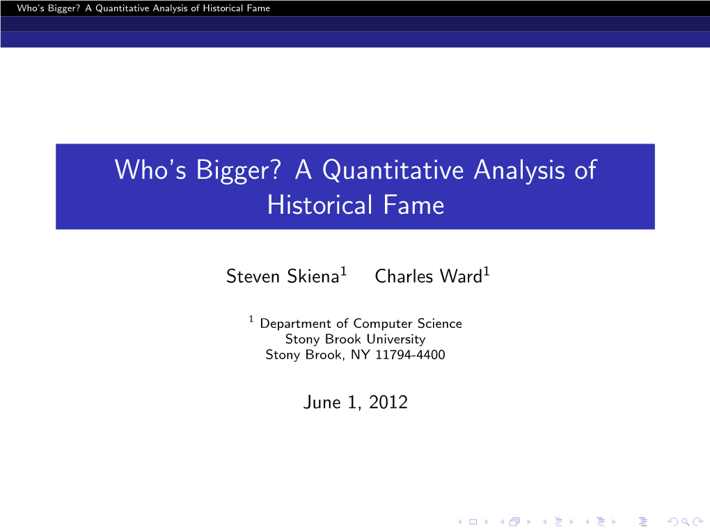 Who's Bigger? a Quantitative Analysis of Historical Fame