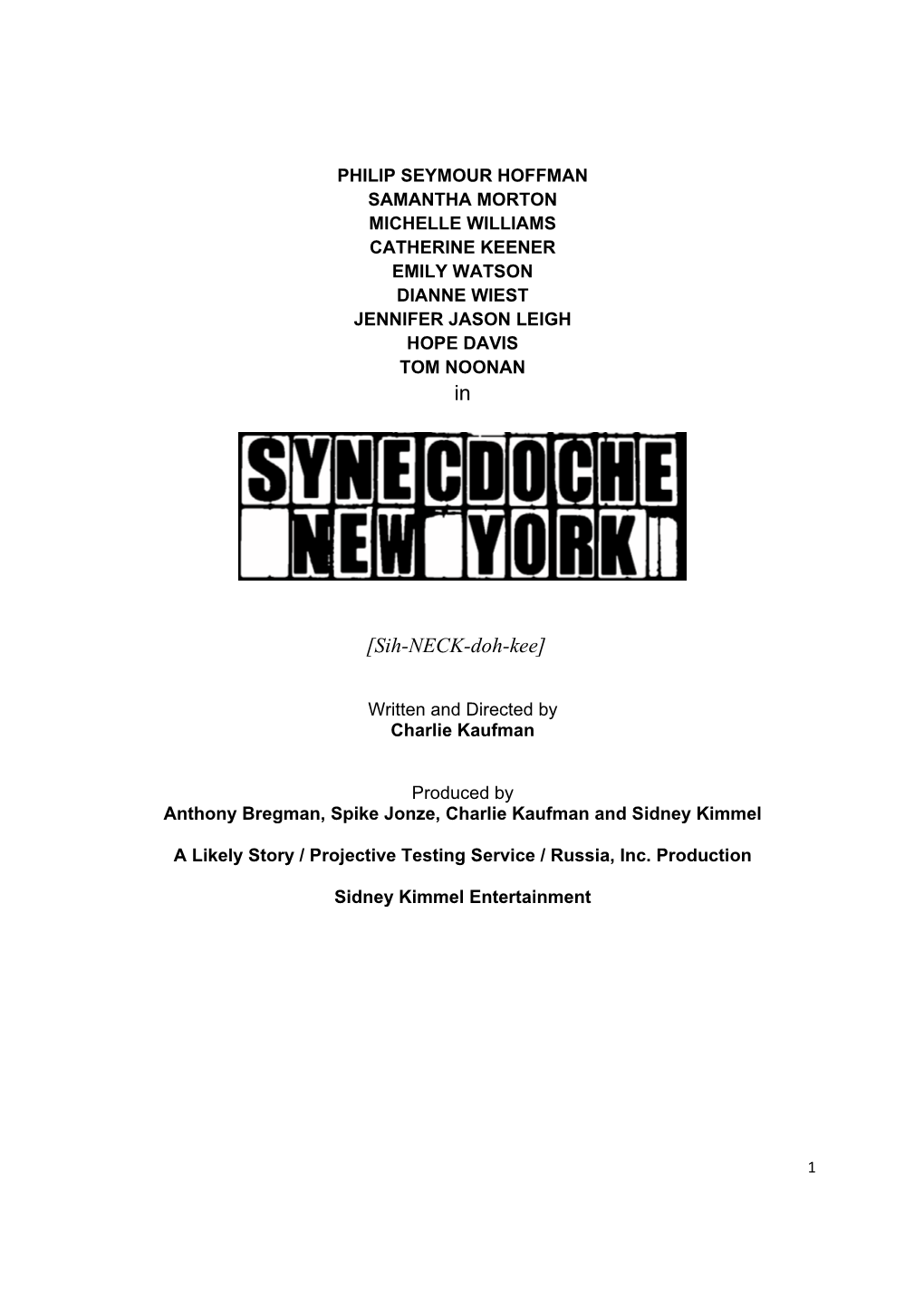 Synecdoche, New York Film Production Notes