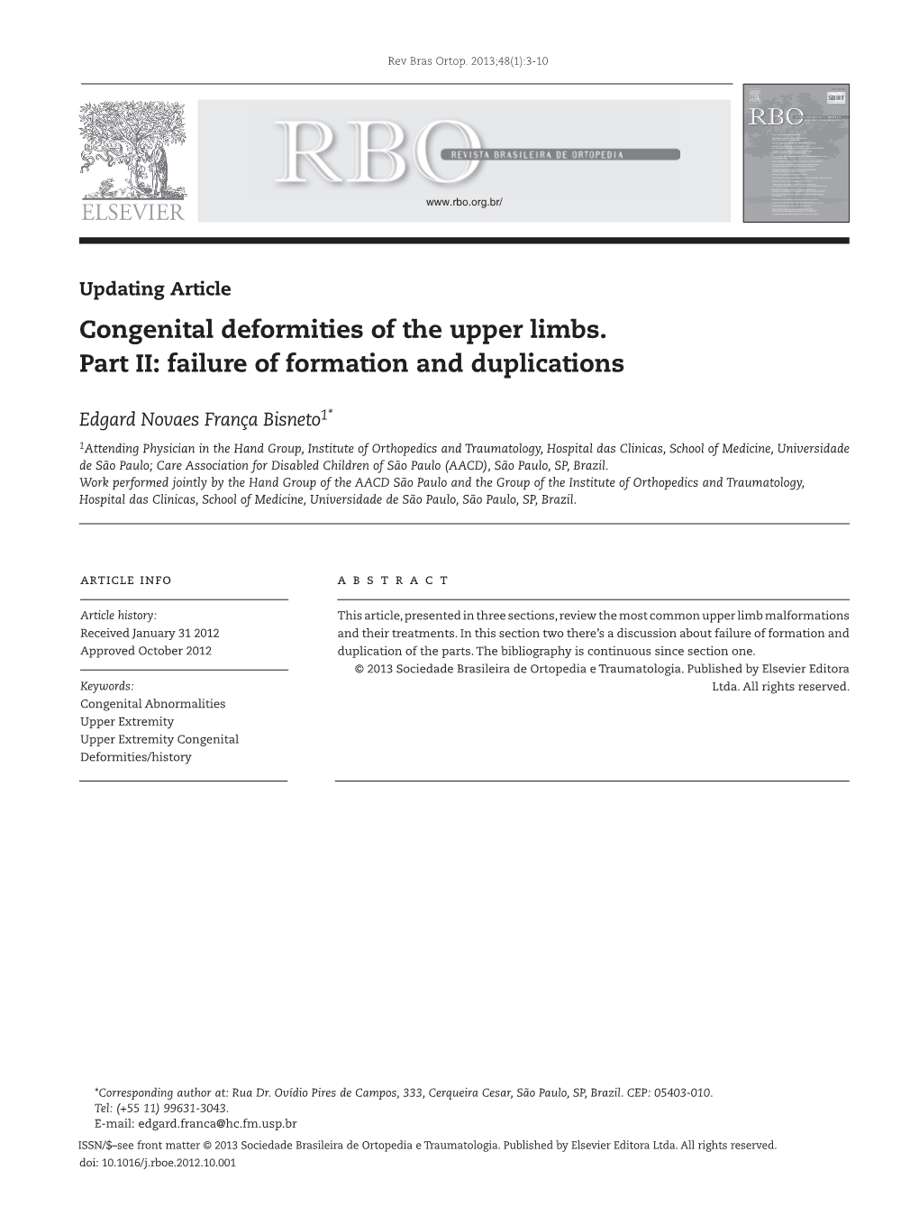 Congenital Deformities of the Upper Limbs. Part II: Failure of Formation and Duplications