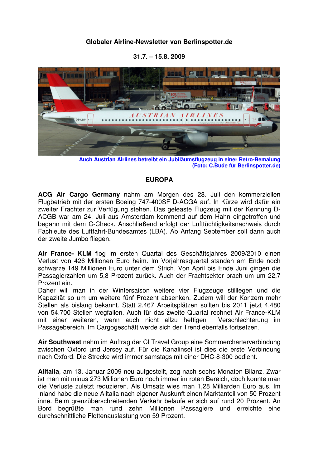 Globaler Airline-Newsletter Von Berlinspotter.De 31.7. – 15.8. 2009 EUROPA ACG Air Cargo Germany Nahm Am Morgen Des 28. Juli D