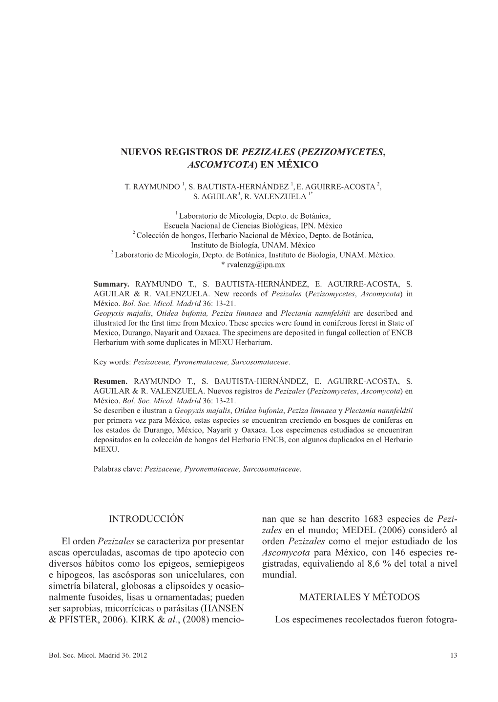 Nuevos Registros De Pezizales (Pezizomycetes, Ascomycota) En México