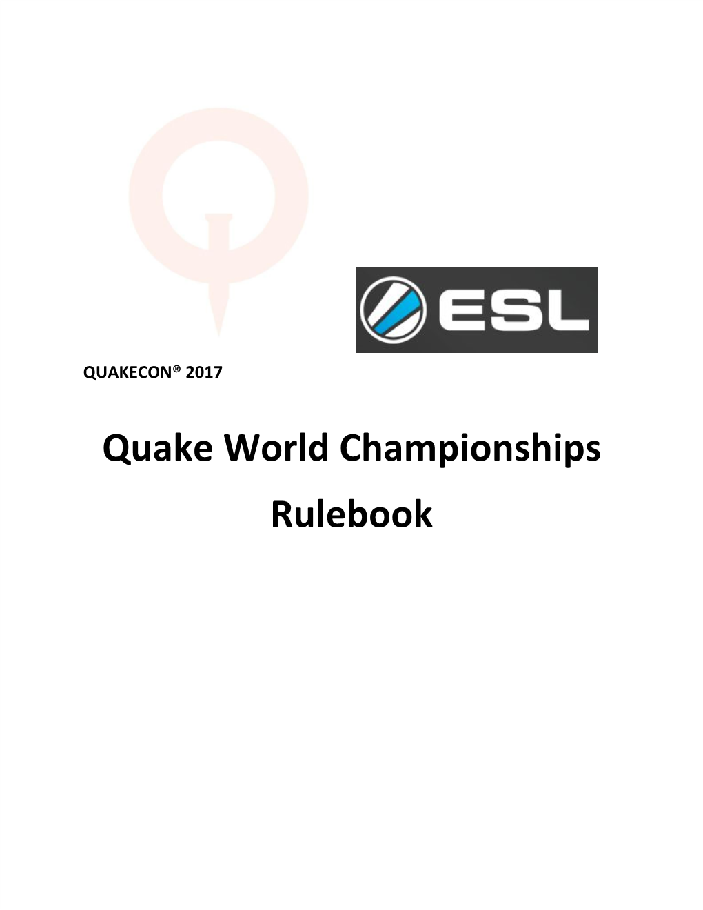 Quake World Championships Rulebook