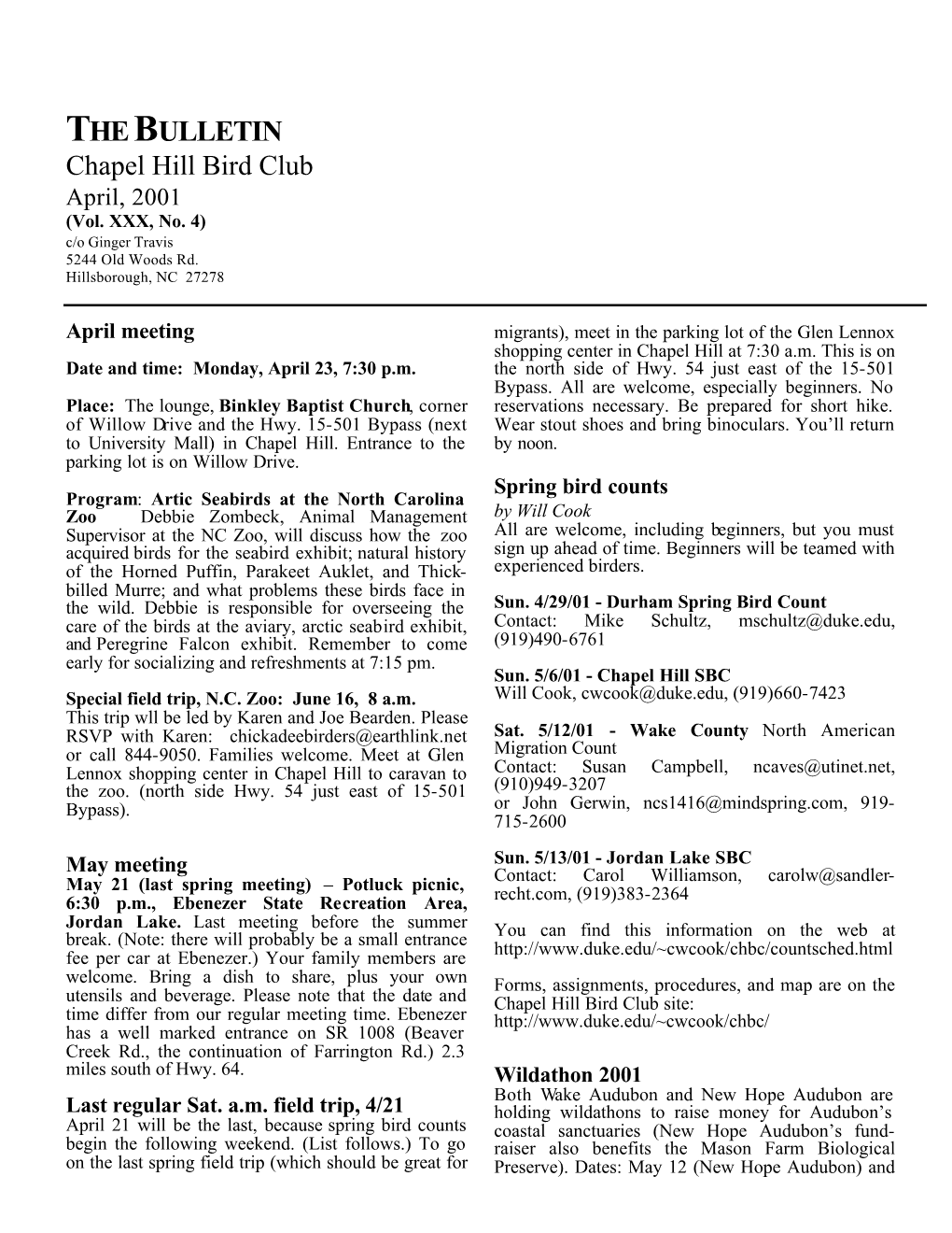 THE BULLETIN Chapel Hill Bird Club April, 2001 (Vol