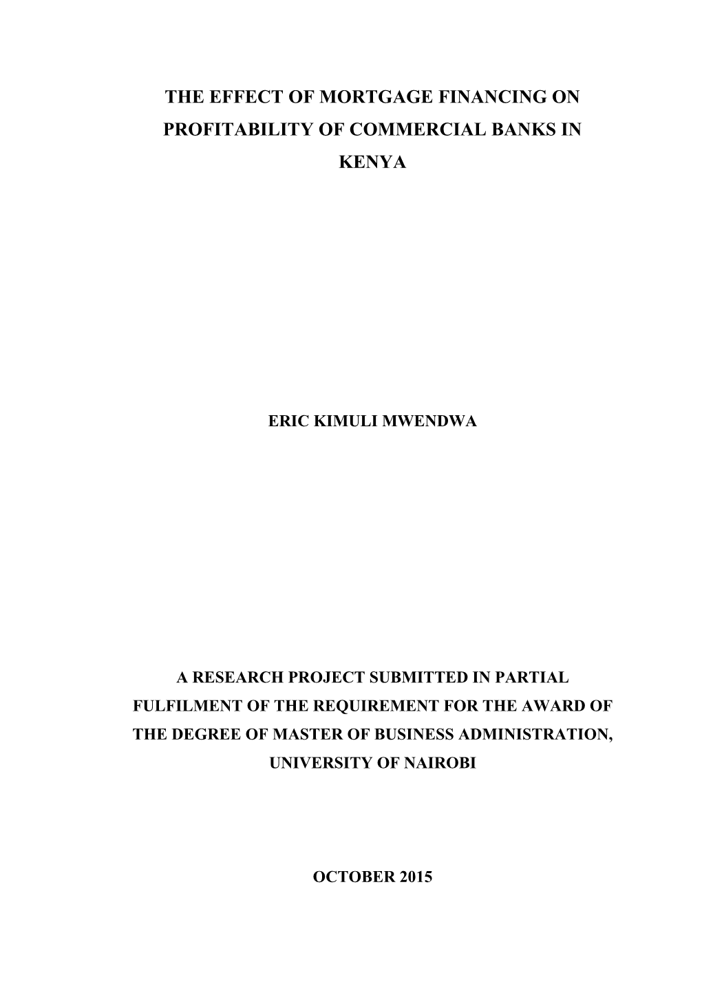 The Effect of Mortgage Financing on Profitability of Commercial Banks in Kenya