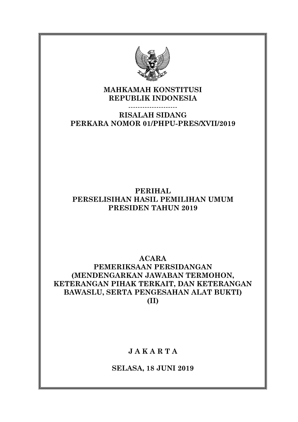 Risalah Sidang Perkara Nomor 01/Phpu-Pres/Xvii/2019