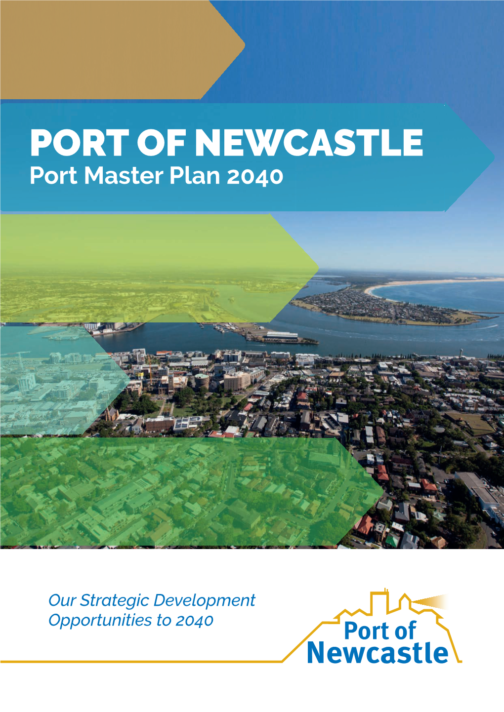 PORT of NEWCASTLE Port Master Plan 2040