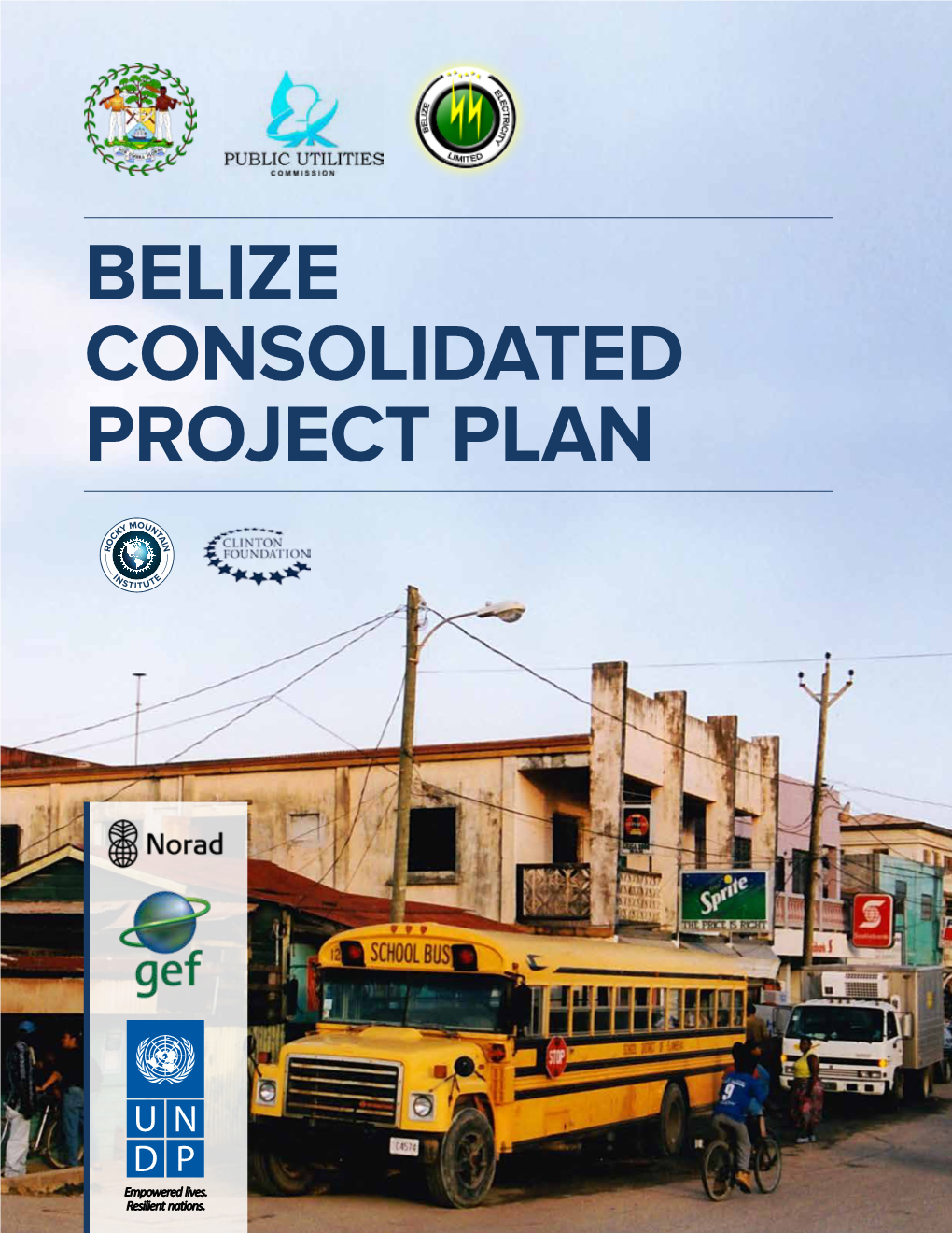 Belize Consolidated Project Plan