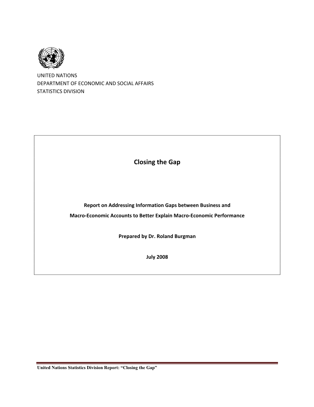 Report on Addressing Information Gaps Between Business and Macro‐Economic Accounts to Better Explain Macro‐Economic Performance