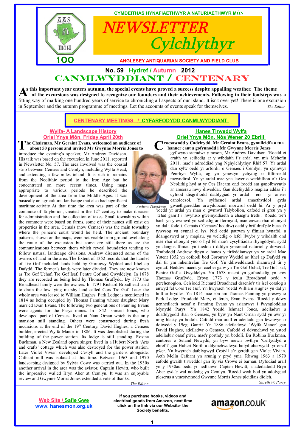 NEWSLETTER Cylchlythyr 100 ANGLESEY ANTIQUARIAN SOCIETY and FIELD CLUB No