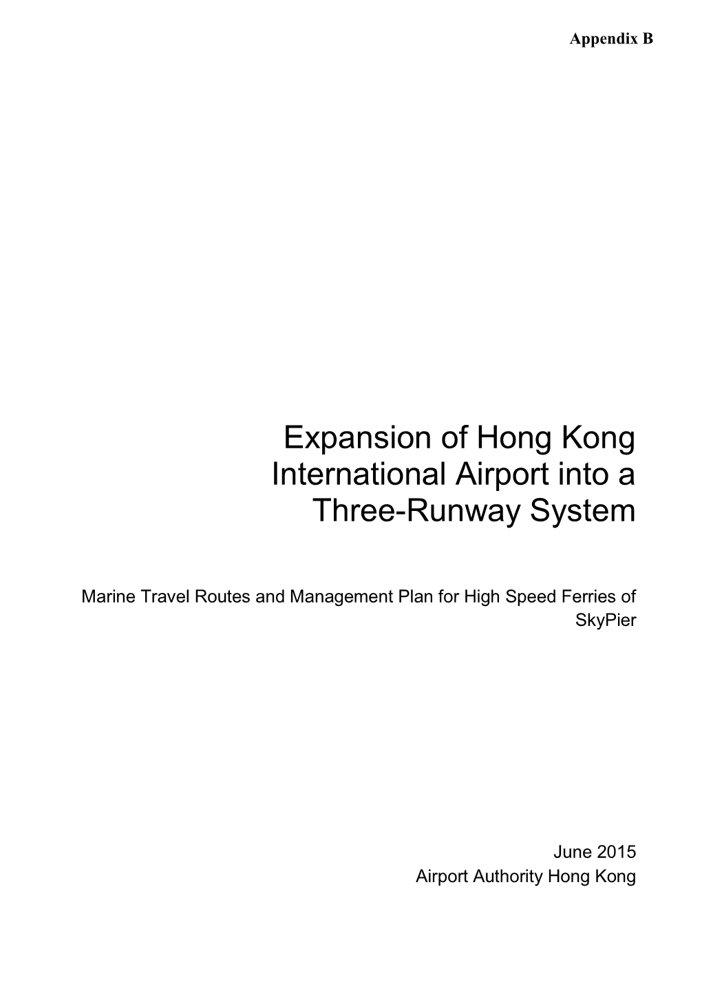 Expansion of Hong Kong International Airport Into a Three-Runway System