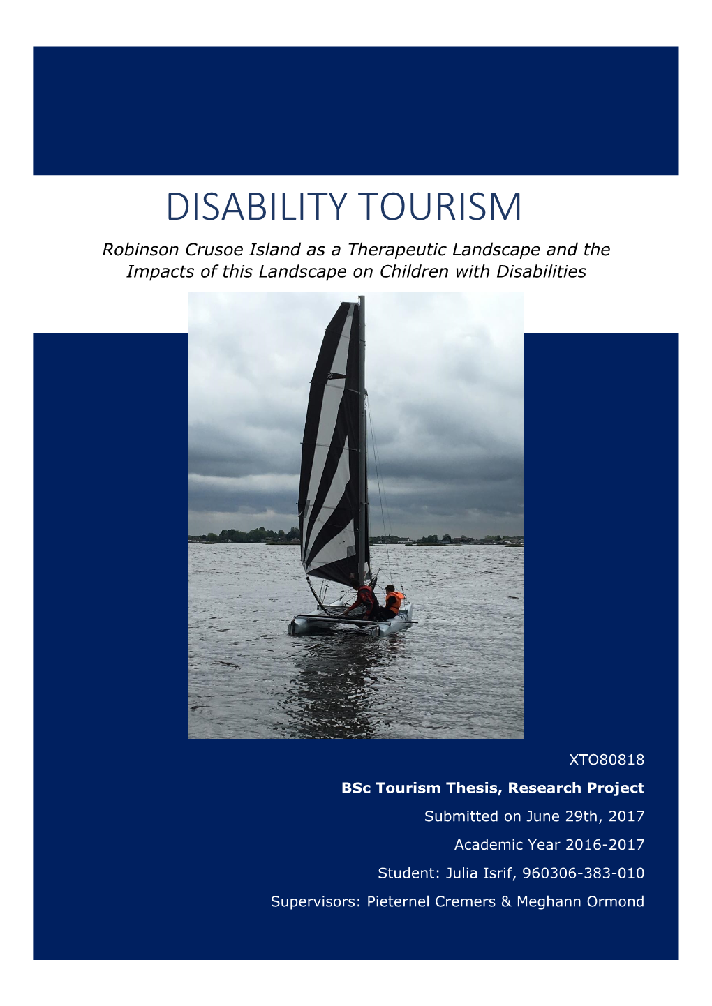 DISABILITY TOURISM Robinson Crusoe Island As a Therapeutic Landscape and the Impacts of This Landscape on Children with Disabilities
