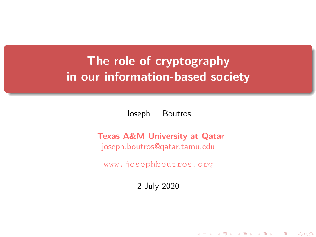The Role of Cryptography in Our Information-Based Society