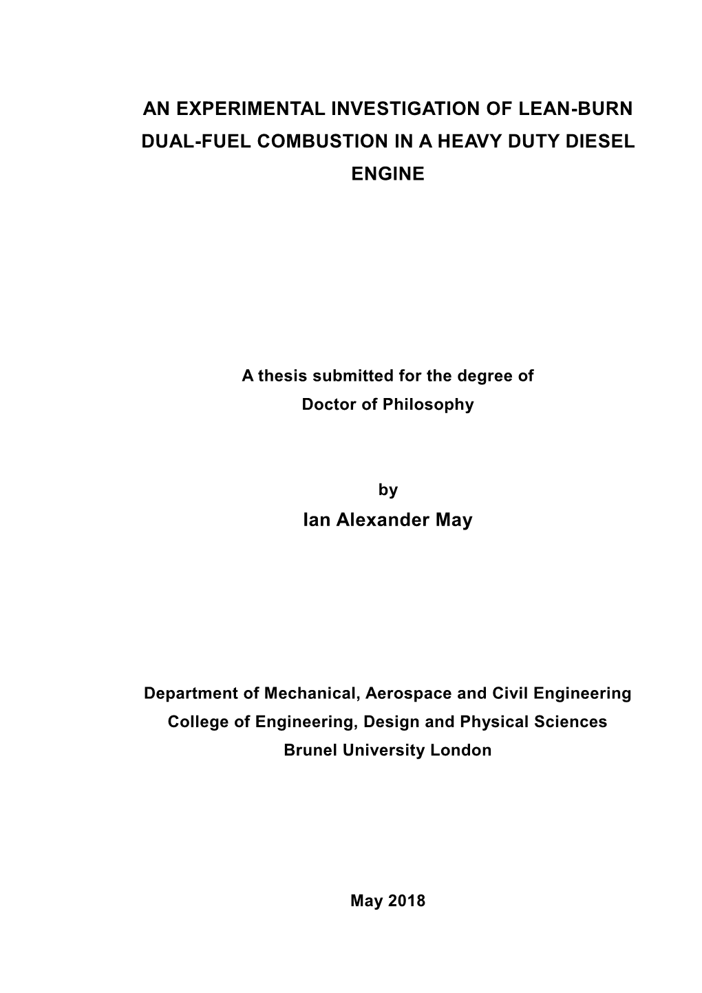 An Experimental Investigation of Lean-Burn Dual-Fuel Combustion in a Heavy Duty Diesel Engine