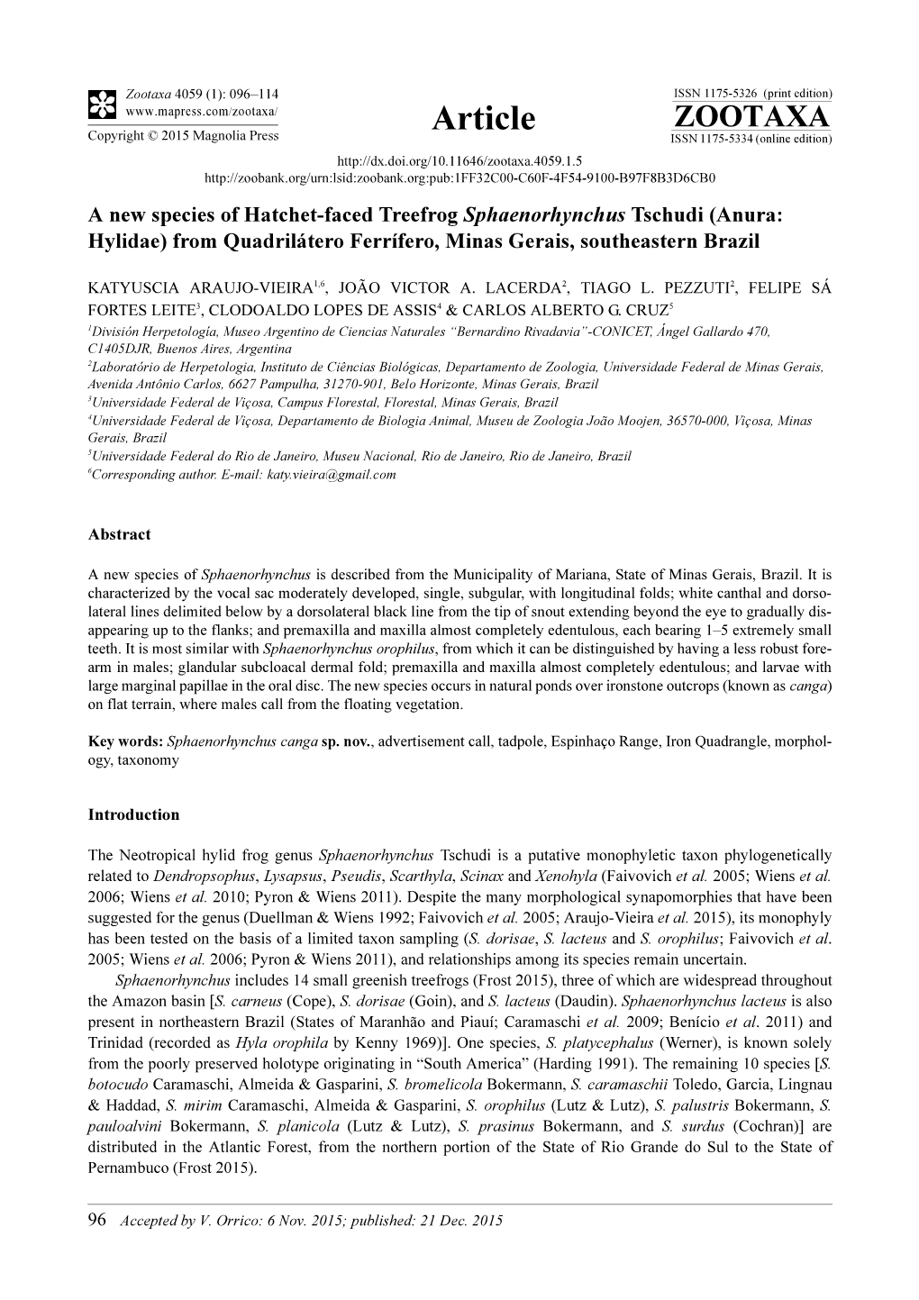 A New Species of Hatchet-Faced Treefrog Sphaenorhynchus Tschudi (Anura: Hylidae) from Quadrilátero Ferrífero, Minas Gerais, Southeastern Brazil