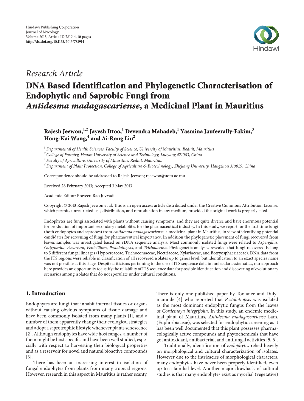 DNA Based Identification and Phylogenetic Characterisation of Endophytic and Saprobic Fungi from Antidesma Madagascariense, a Medicinal Plant in Mauritius