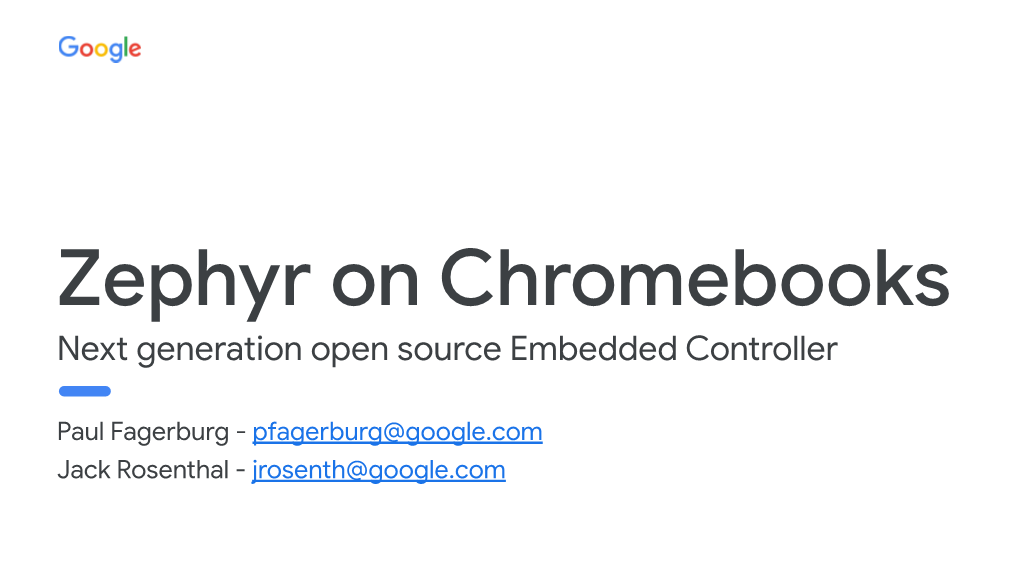 Zephyr on Chromebooks Next Generation Open Source Embedded Controller