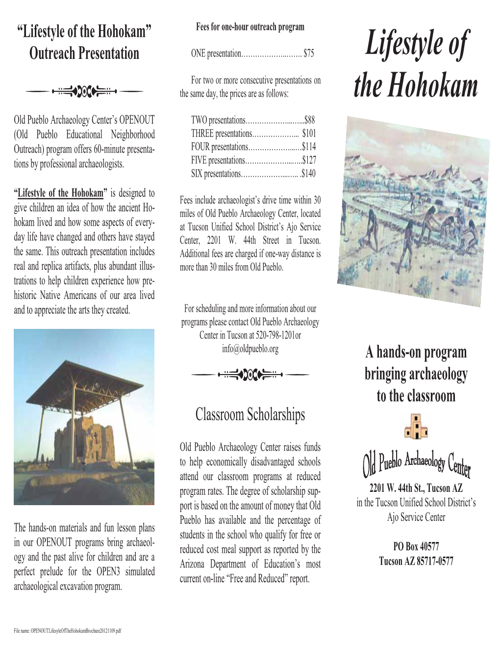 Lifestyle of the Hohokam” Outreach Presentation ONE Presentation………………..……