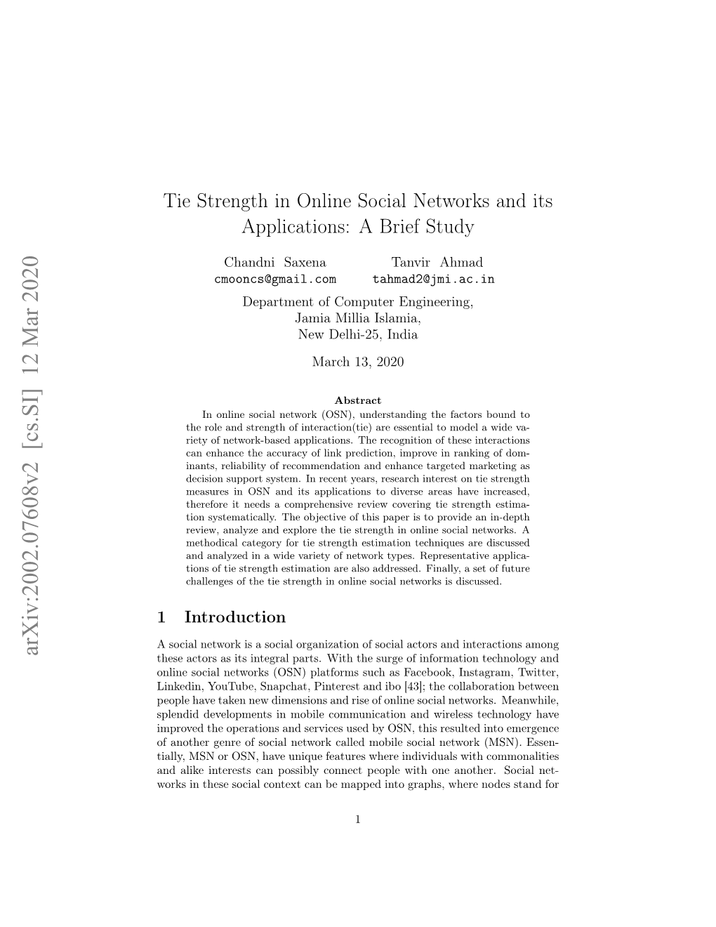 Tie Strength in Online Social Networks and Its Applications: a Brief Study