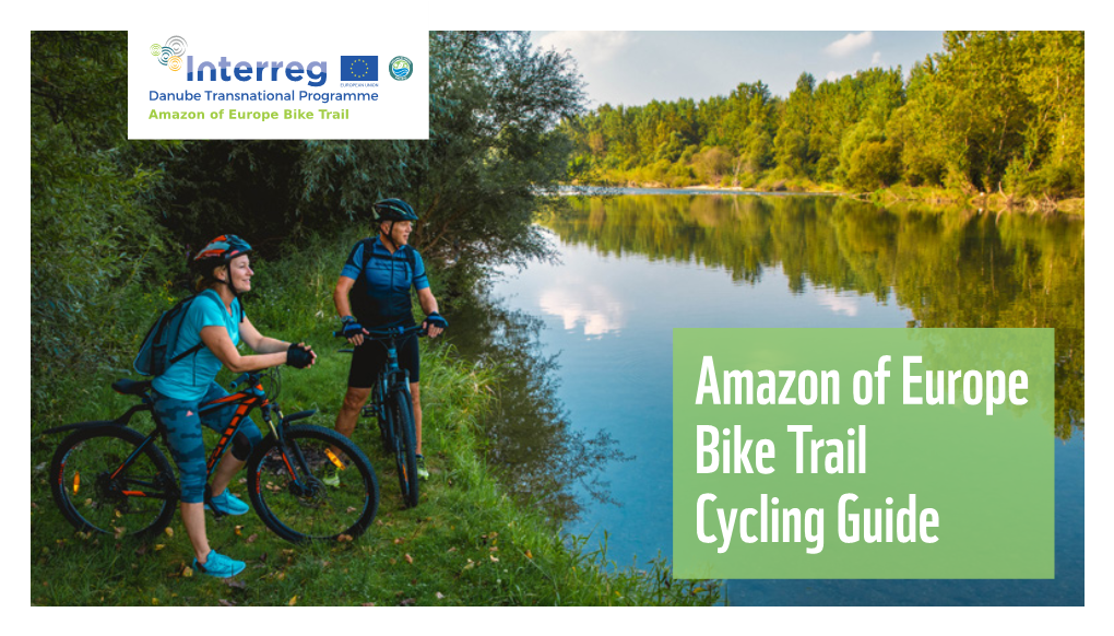 Amazon of Europe Bike Trail Cycling Guide Amazon of Europe Bike Trail