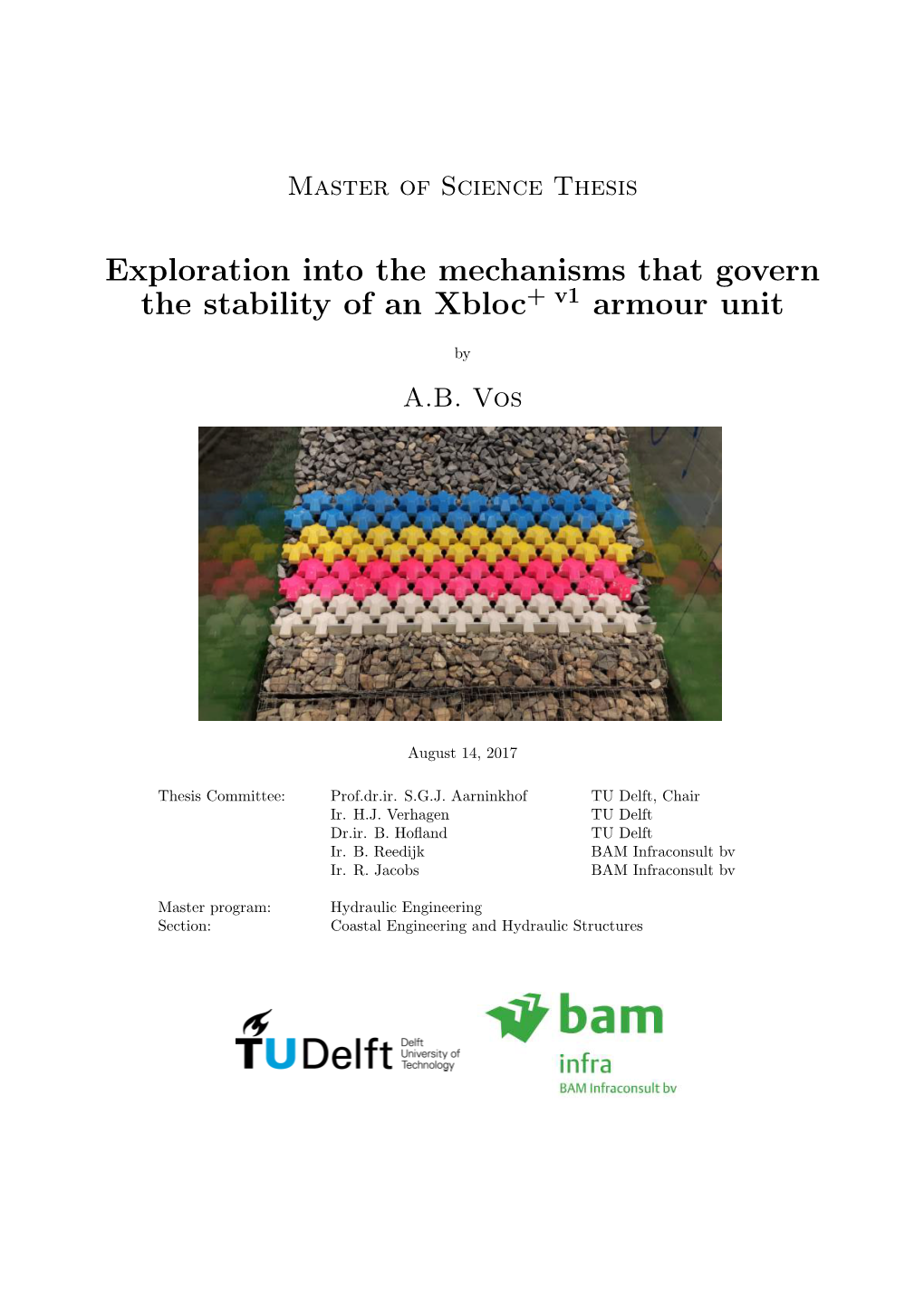 Exploration Into the Mechanisms That Govern the Stability of an Xbloc+ V1 Armour Unit