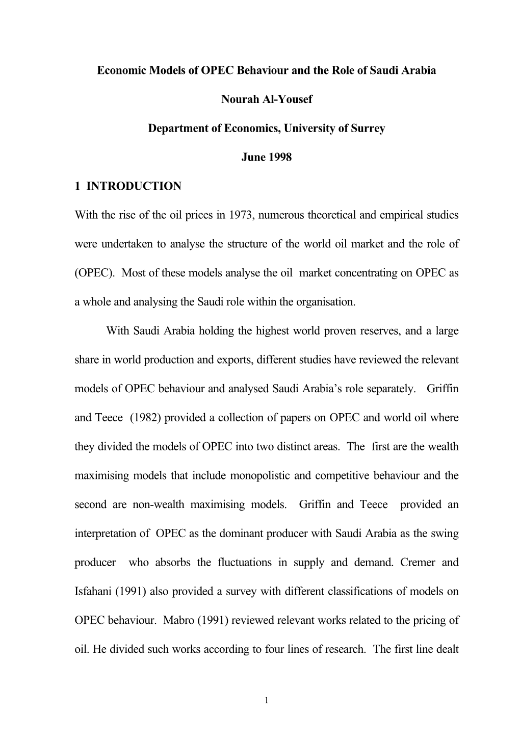 Economic Models of OPEC Behaviour and the Role of Saudi Arabia