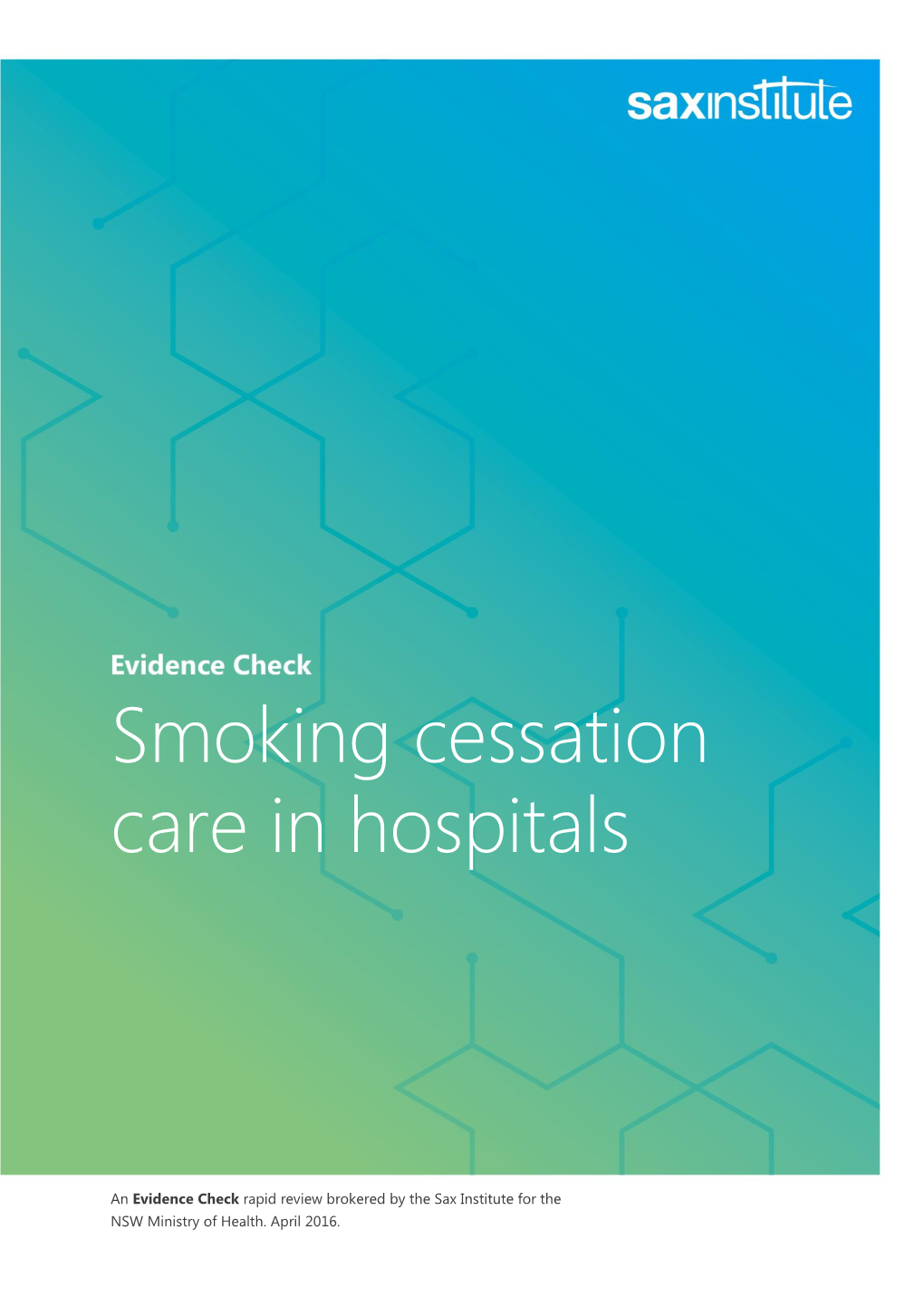 Implementing Nicotine Dependence and Smoking Cessation Care