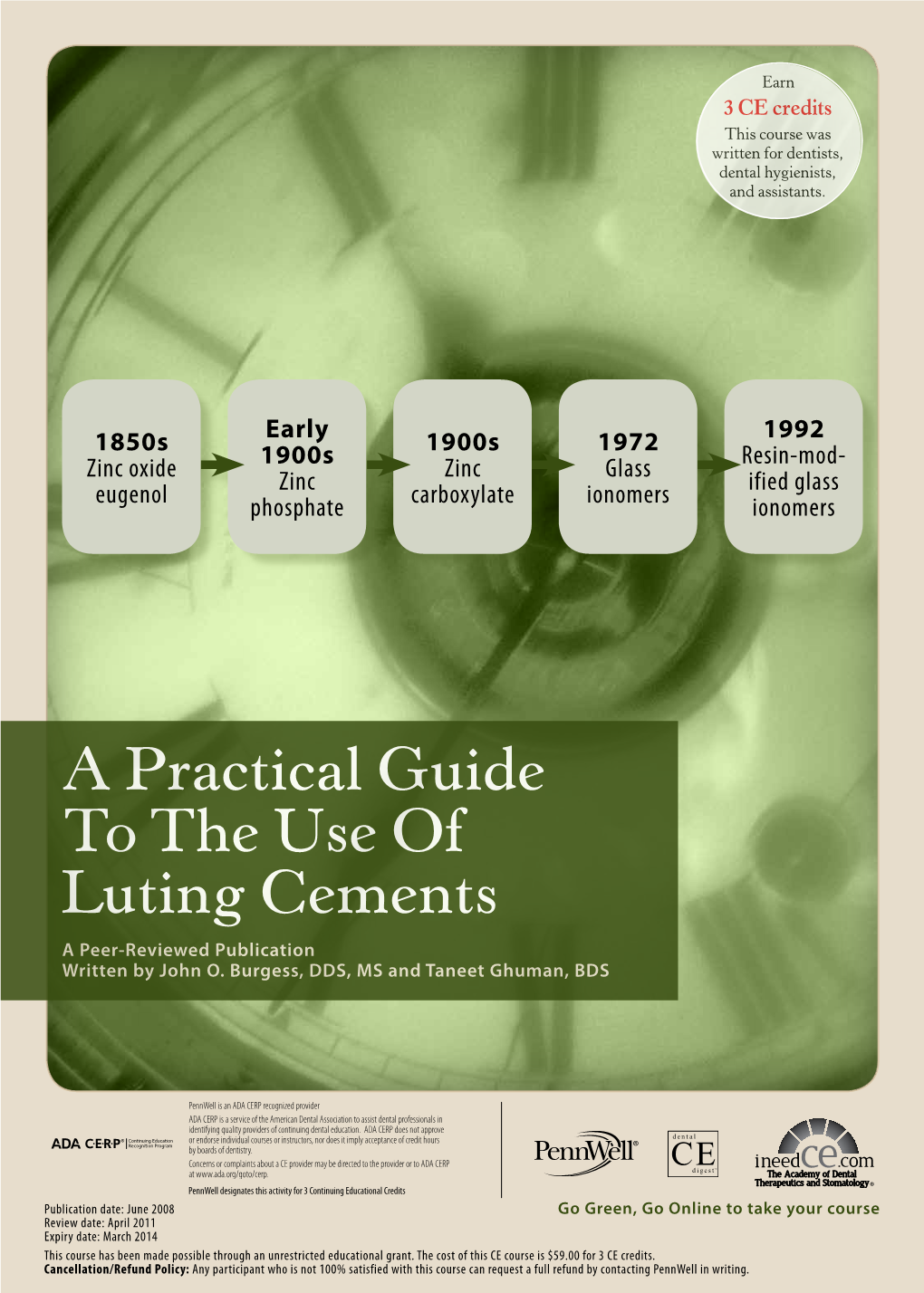 A Practical Guide to the Use of Luting Cements a Peer-Reviewed Publication Written by John O