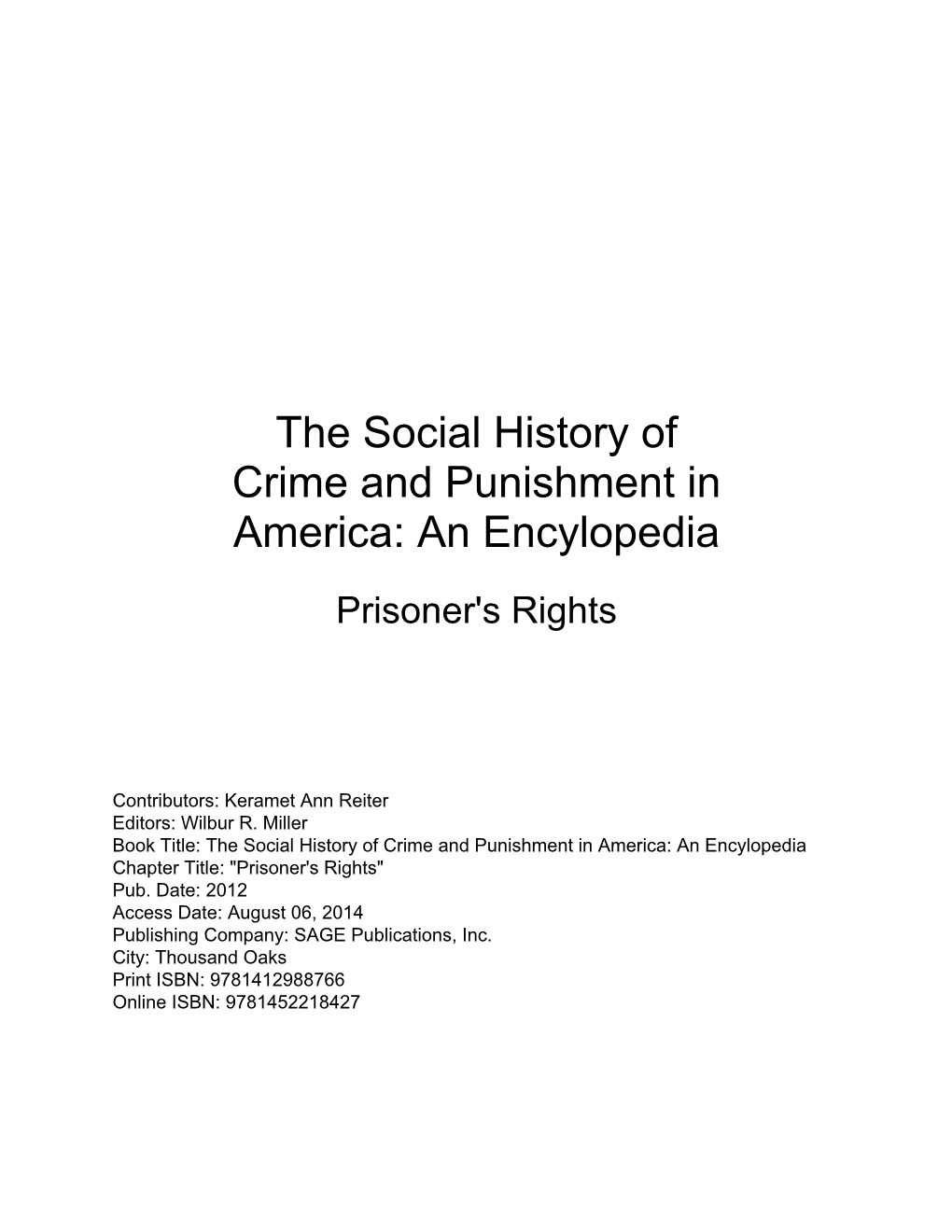 The Social History of Crime and Punishment in America: an Encylopedia