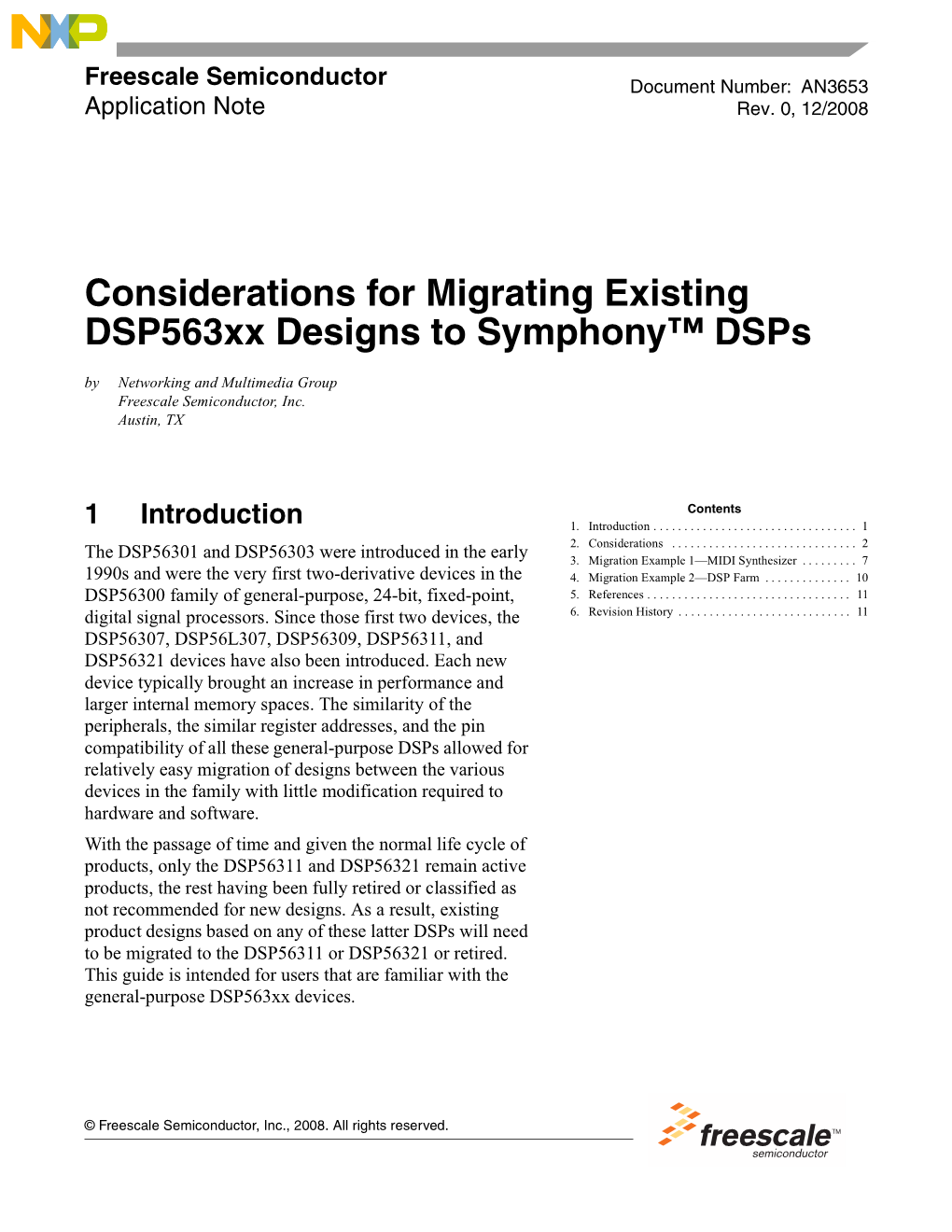 Considerations for Migrating Existing Dsp563xx Designs to Symphony™ Dsps by Networking and Multimedia Group Freescale Semiconductor, Inc