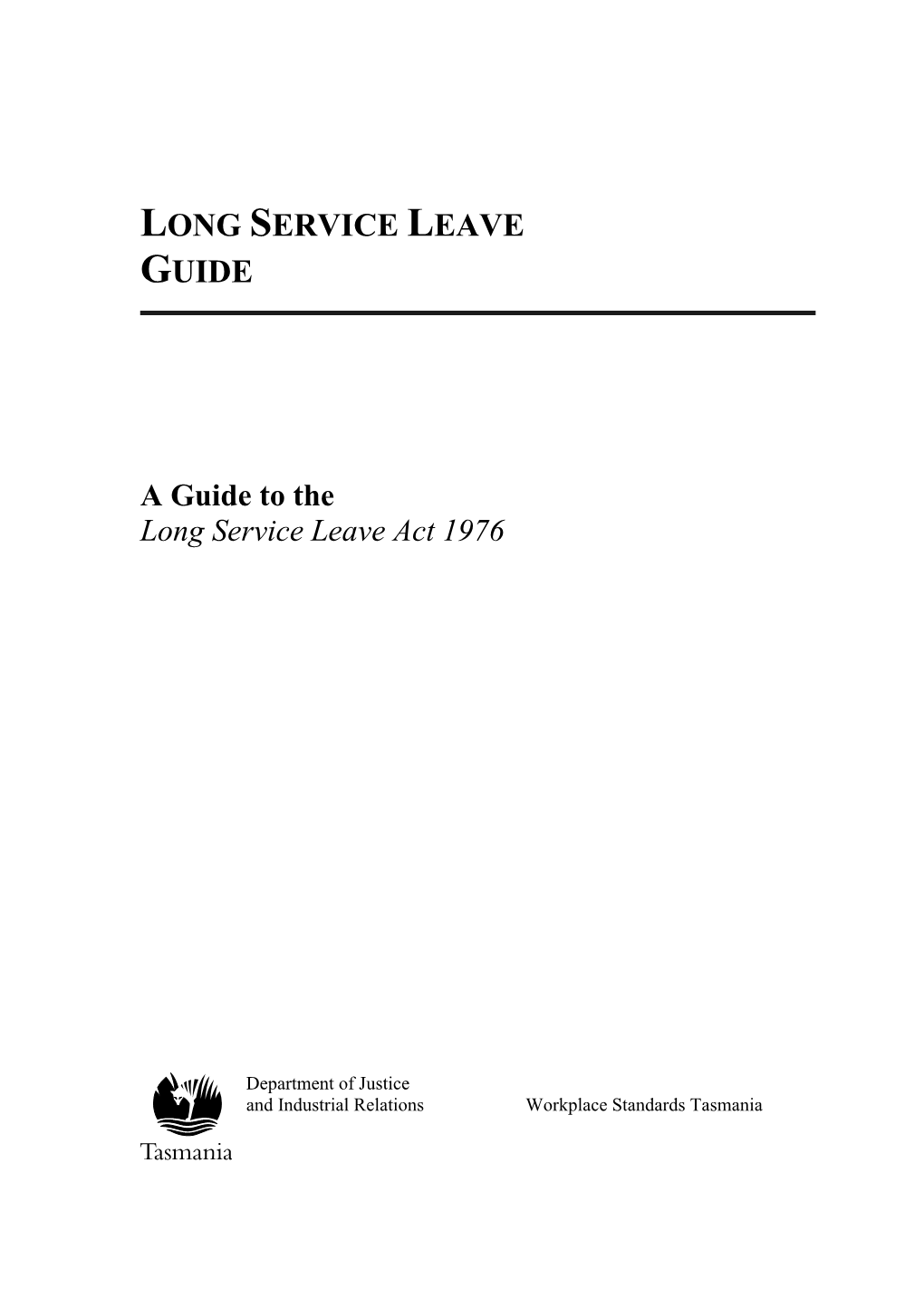 A Guide to the Long Service Leave Act 1976