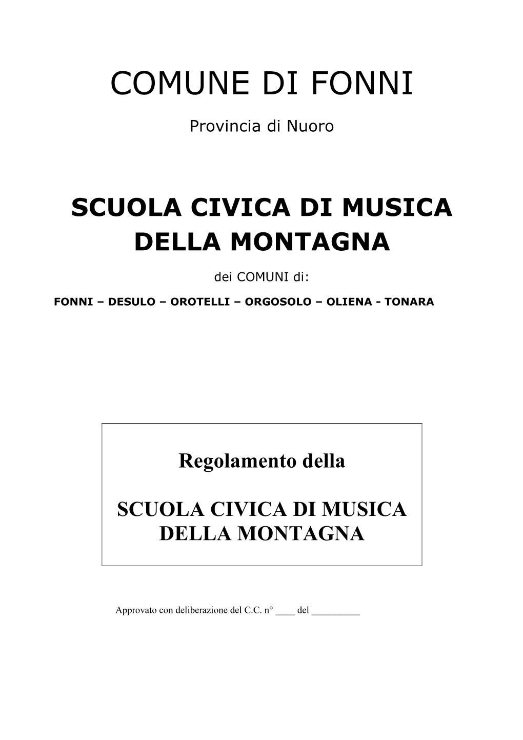 Regolamento Scuola Civica Di Musica Della Montagna Dei Comuni Di Fonni