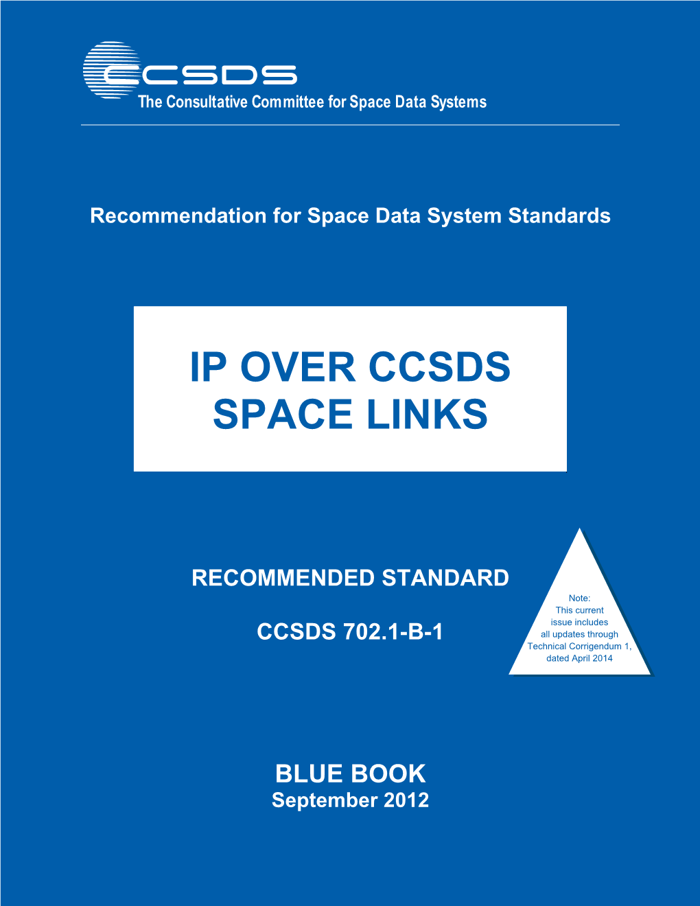CCSDS 702.1-B-1 Technical Corrigendum 1, Dated April 2014