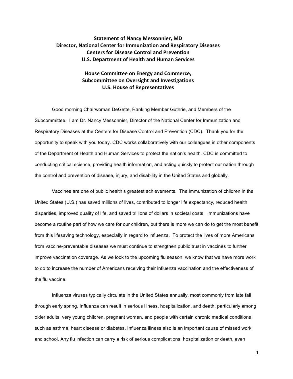 Statement of Nancy Messonnier, MD Director, National Center for Immunization and Respiratory Diseases Centers for Disease Control and Prevention U.S