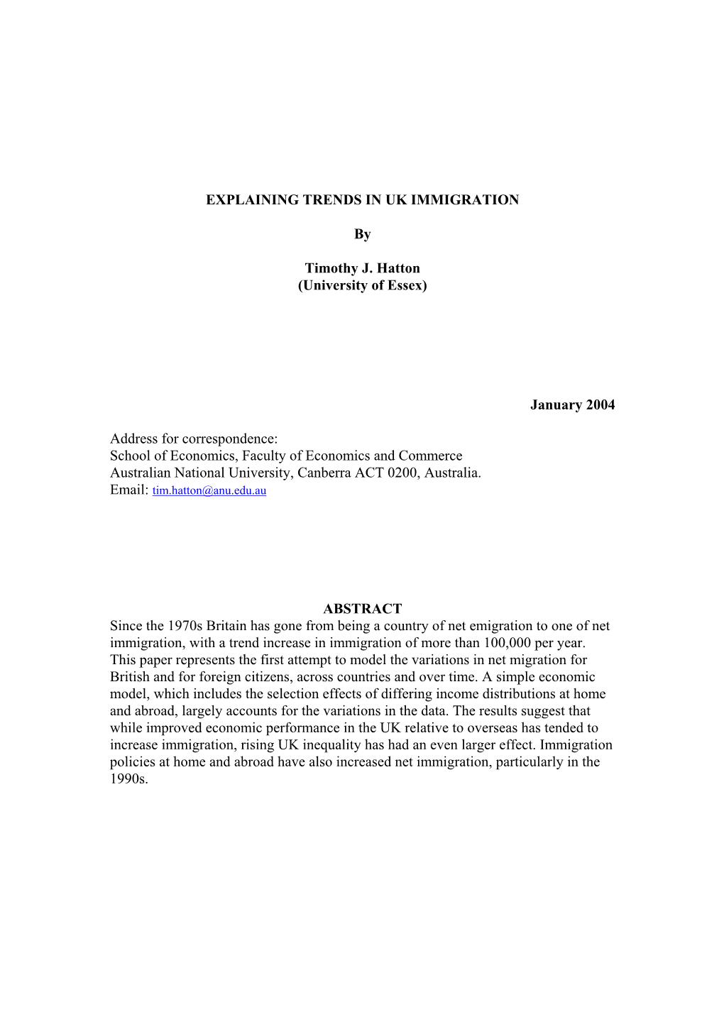 EXPLAINING TRENDS in UK IMMIGRATION by Timothy J. Hatton