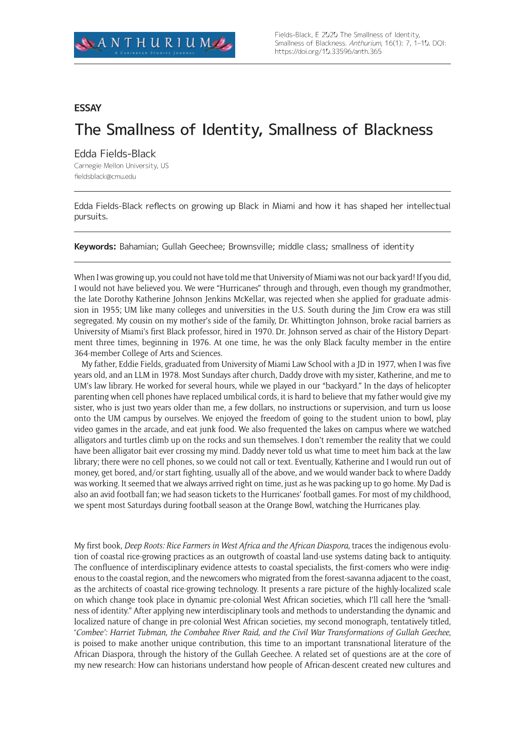 The Smallness of Identity, Smallness of Blackness