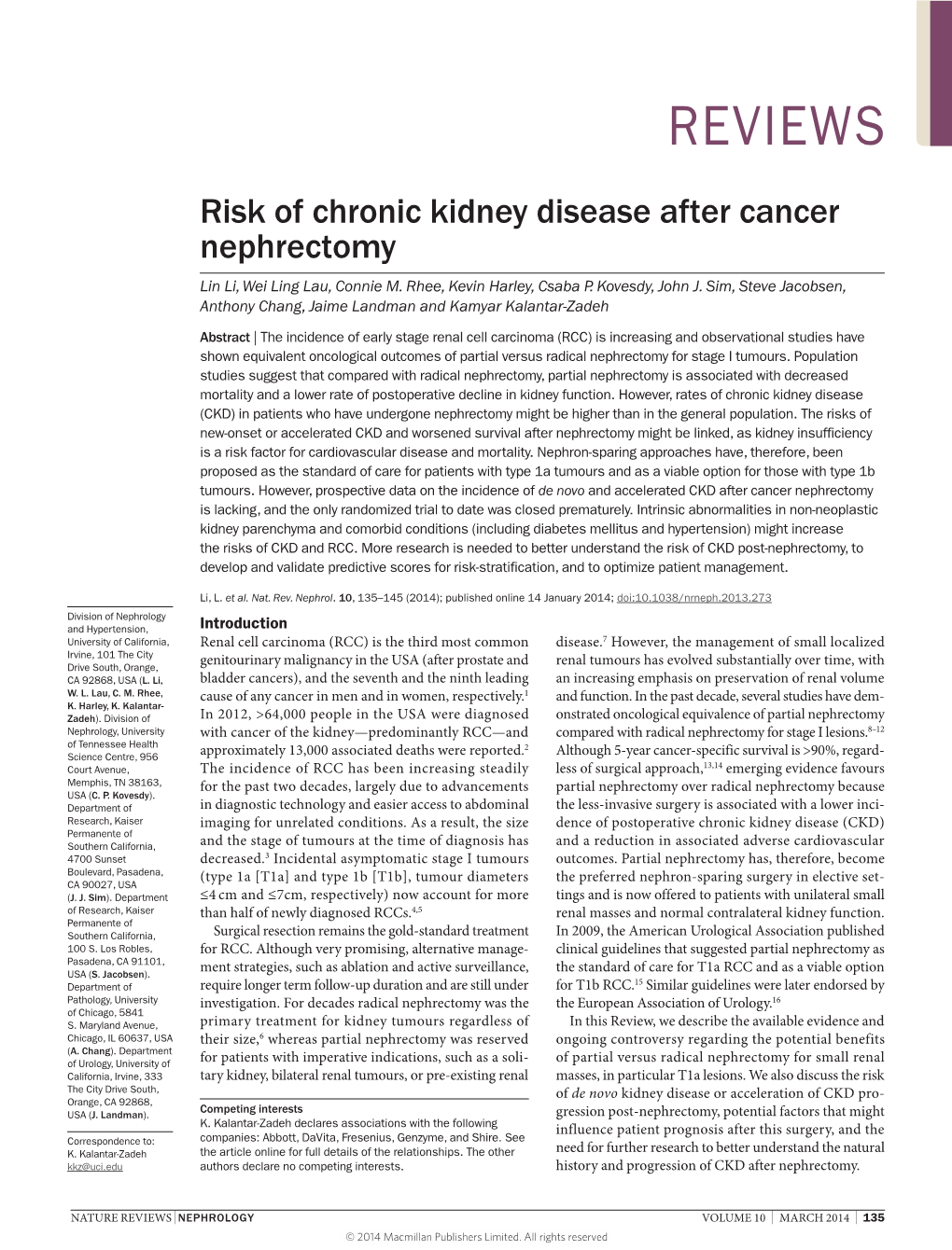 Risk of Chronic Kidney Disease After Cancer Nephrectomy Lin Li, Wei Ling Lau, Connie M