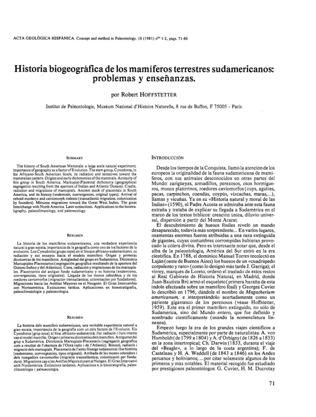 Historia Biogeográfica De Los Mamiferos Terrestres Sudamericanos: Problemas Y Enseñanzas