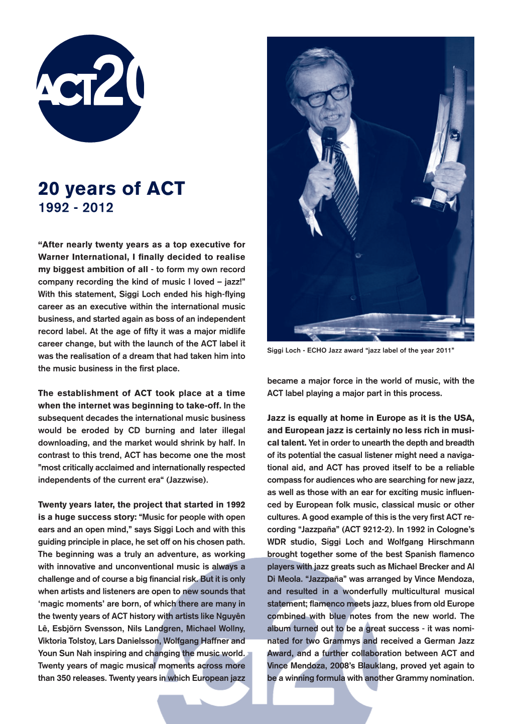 20 Years of ACT 1992 - 2012