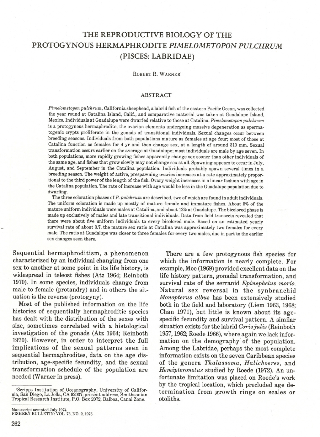 The Reproductive Biology of the Protogynous Hermaphrodite Pimelometoponpulchrum (Pisces: Labridae)