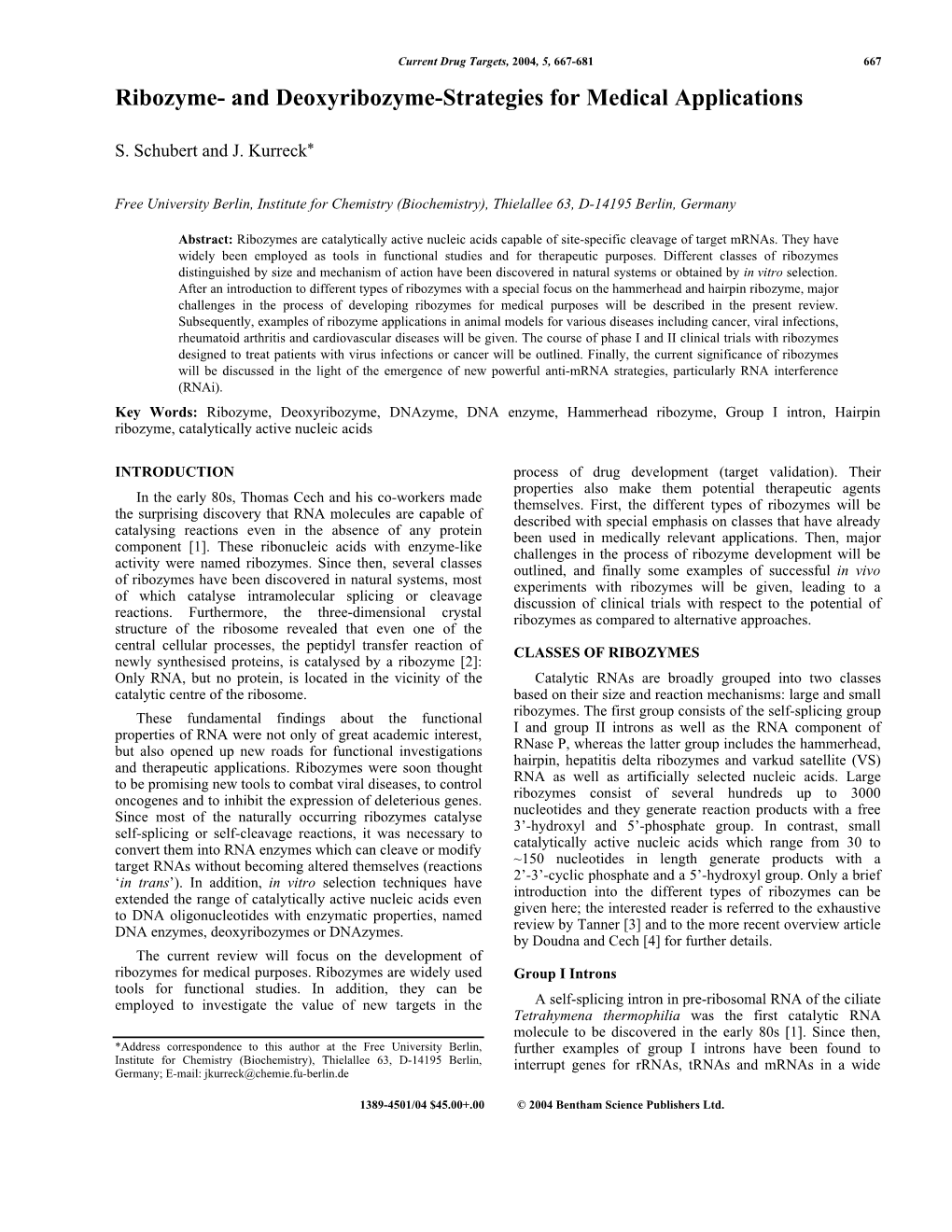 Ribozyme- and Deoxyribozyme-Strategies for Medical Applications