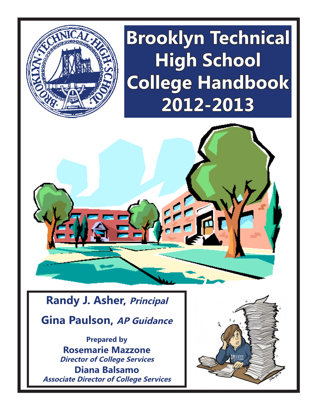 Brooklyn Technical High School College Handbook 2012-2013