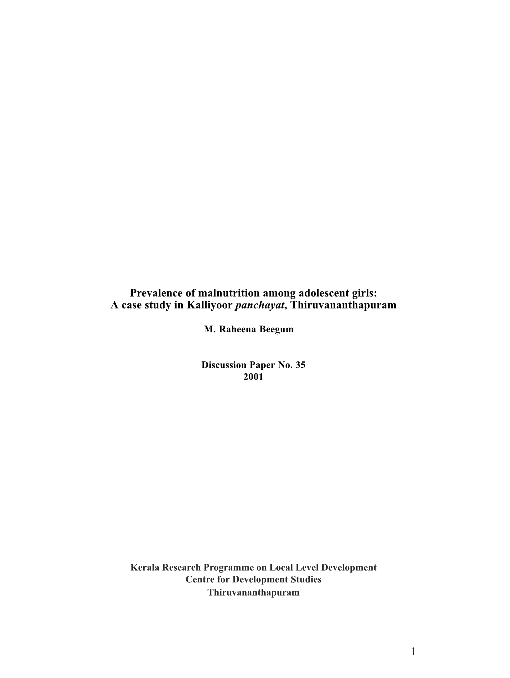 1 Prevalence of Malnutrition Among Adolescent Girls: a Case Study Inkalliyoor Panchayat, Thiruvananthapuram