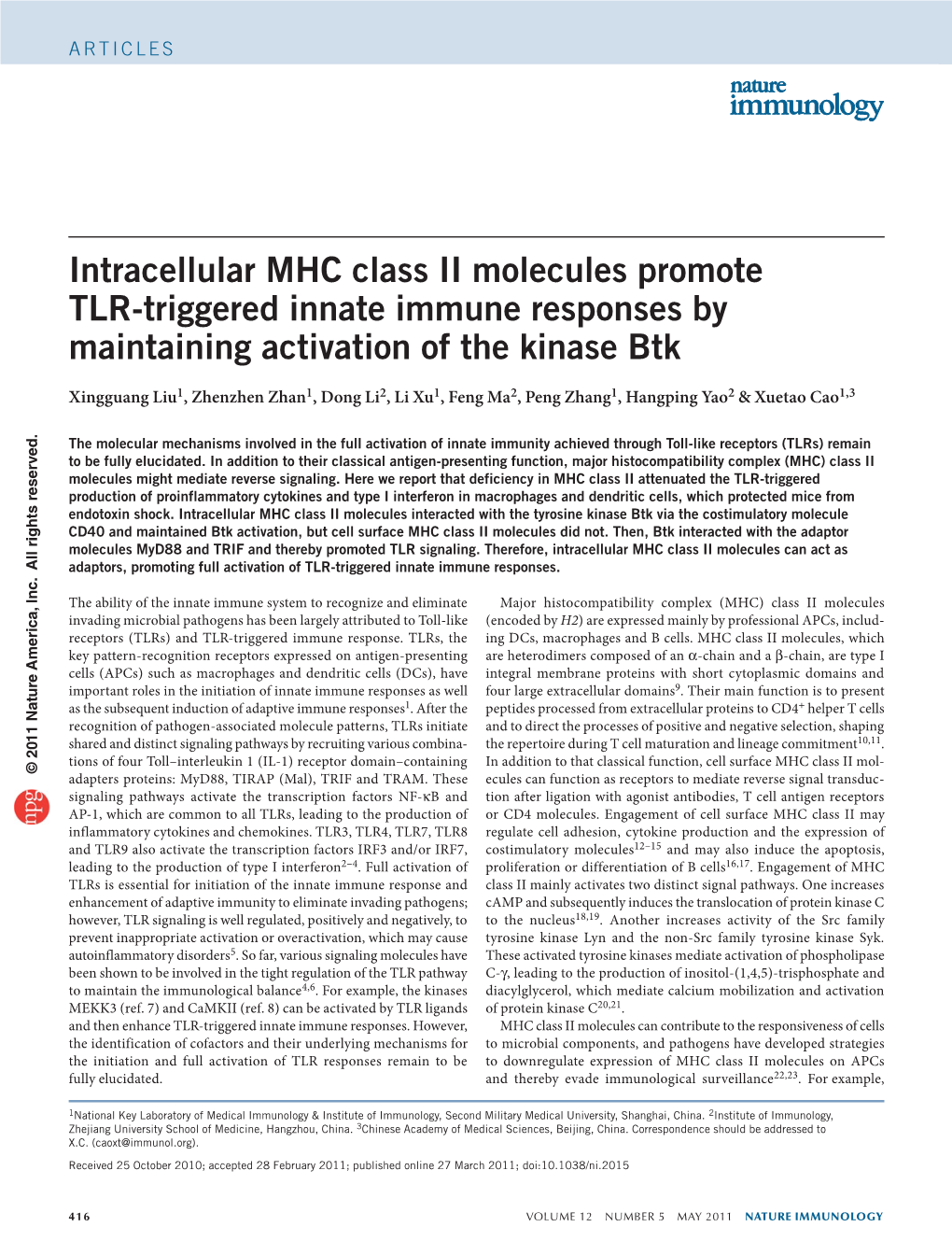 Intracellular MHC Class II Molecules Promote TLR-Triggered Innate Immune Responses by Maintaining Activation of the Kinase Btk