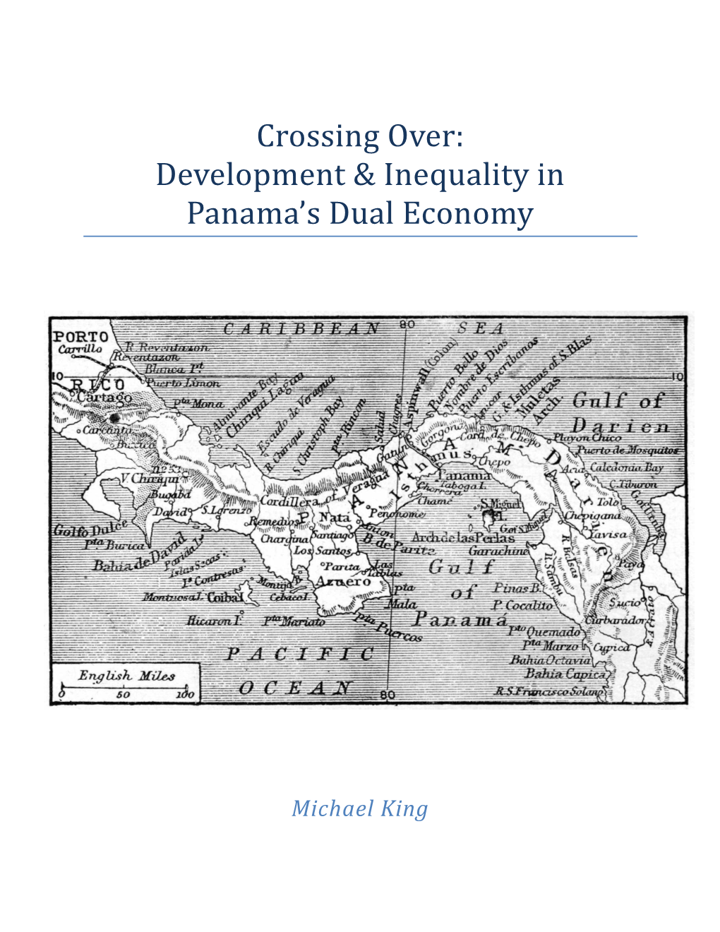 Development & Inequality in Panama's Dual Economy