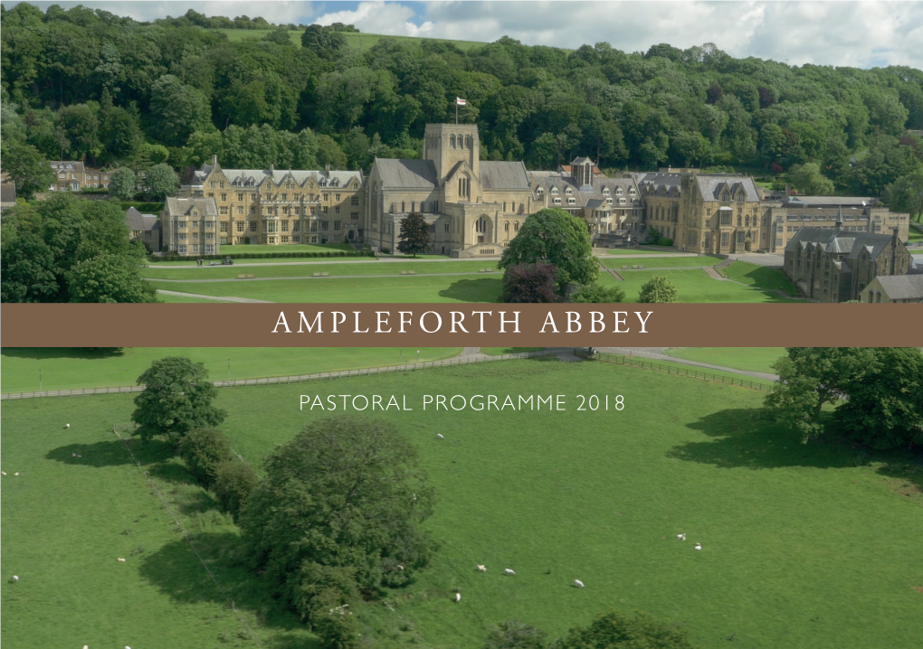 Pastoral Programme 2018 Ampleforth Abbey Pastoral Programme 2018