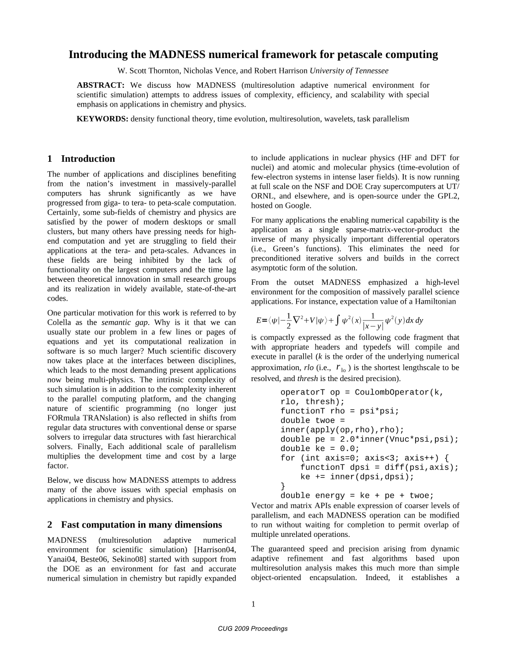 Introducing the MADNESS Numerical Framework for Petascale Computing W