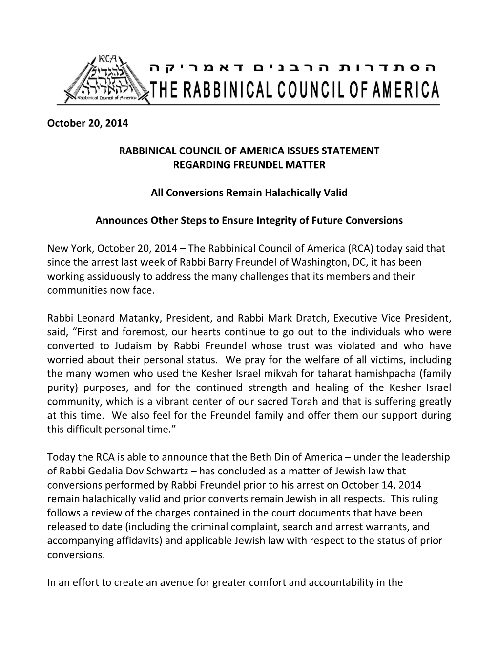 October 20, 2014 RABBINICAL COUNCIL of AMERICA ISSUES STATEMENT REGARDING FREUNDEL MATTER All Conversions Remain Halachically V