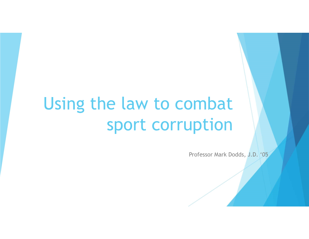 Using the Law to Combat Sport Corruption