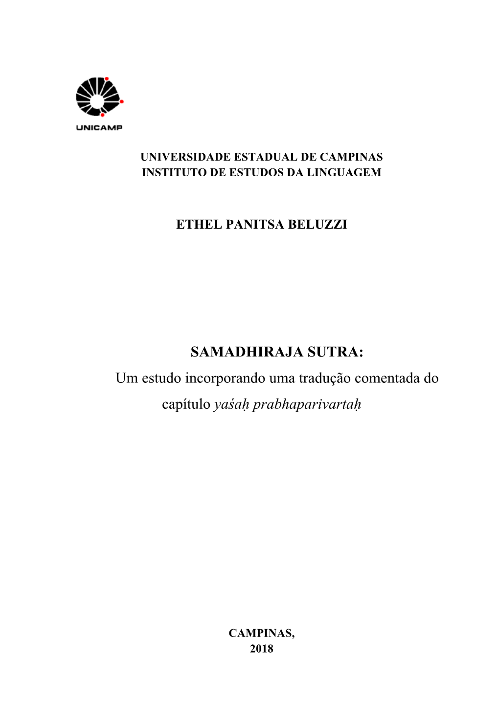 SAMADHIRAJA SUTRA: Um Estudo Incorporando Uma Tradução Comentada Do Capítulo Yaśaḥ Prabhaparivartaḥ