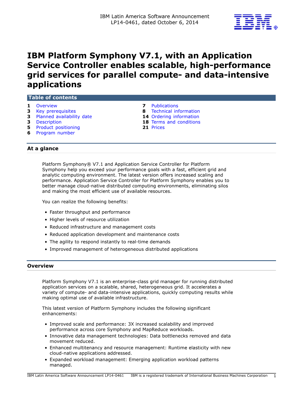 IBM Platform Symphony V7.1, with an Application Service Controller